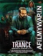 Trance (2020) Unofficial Hindi Dubbed Movie