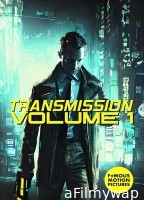 Transmission Volume 1 (2023) HQ Telugu Dubbed Movie