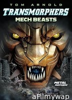 Transmorphers Mech Beasts (2023) HQ Hindi Dubbed Movie