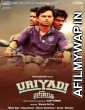 Uriyadi (2016) UNCUT Hindi Dubbed Movie