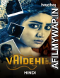 Vaidehi (2021) Hindi Season 2 Complete Shows