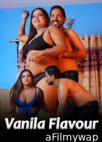 Vanila Flavour (2024) Meetx Hindi Hot Short Film