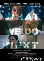 What We Do Next (2022) HQ Hindi Dubbed Movie