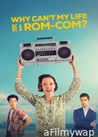 Why Cant My Life Be A Rom Com (2023) HQ Bengali Dubbed Movie