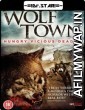 Wolf Town (2011) Hindi Dubbed Movie