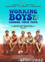 Working Boys 2: Choose Your Papa (2023) HQ Hindi Dubbed Movie
